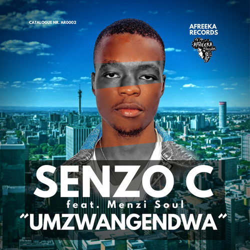 Senzo C - Umzwangendwa (ft. Menzi Soul) [AR0002]